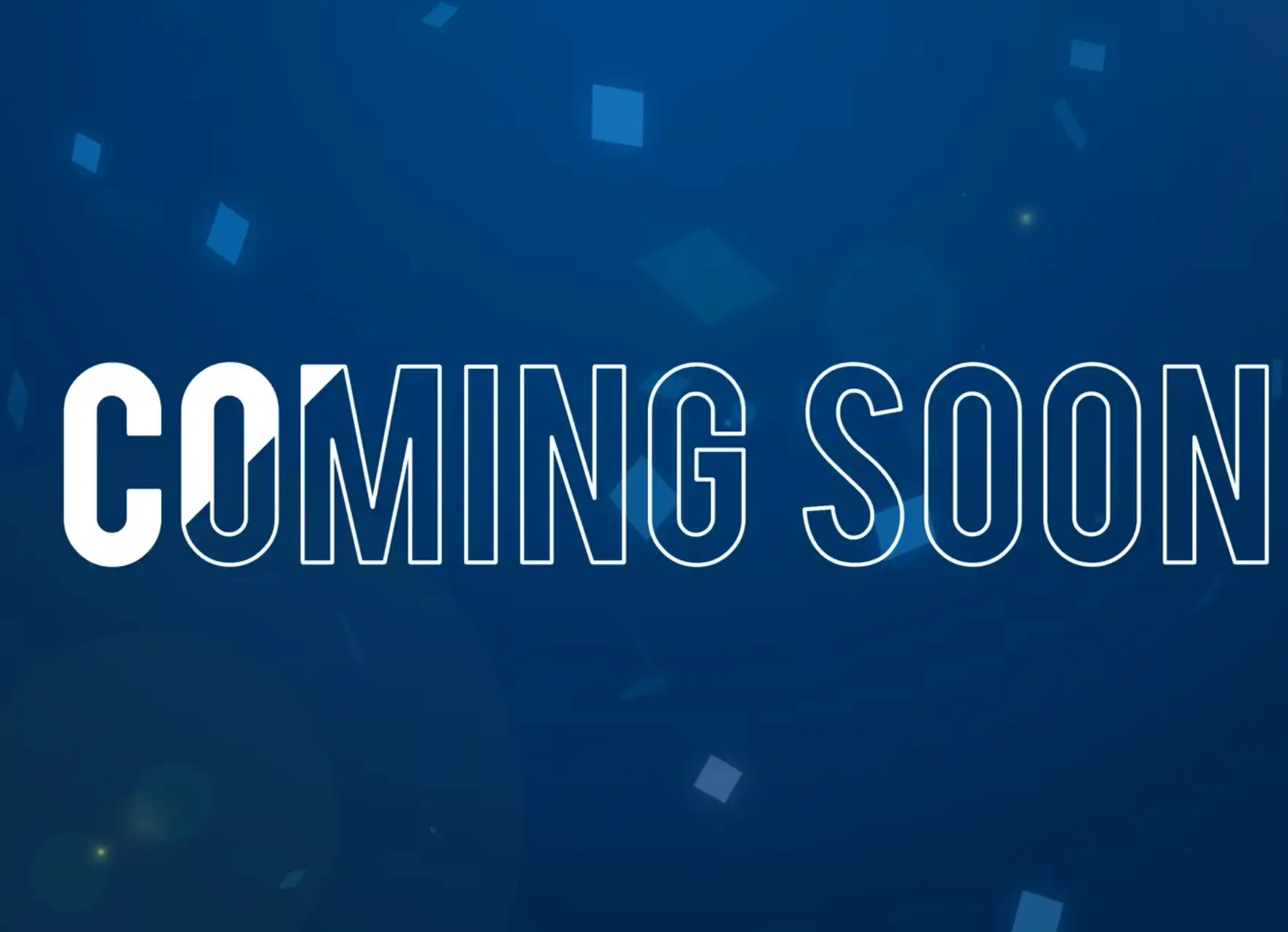 coming soon